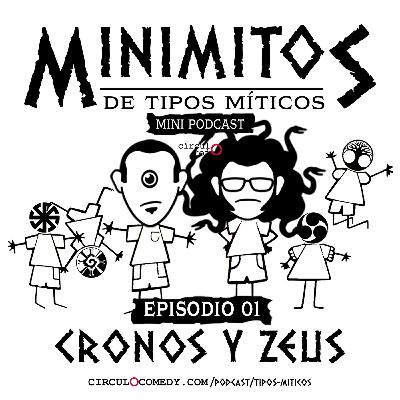 Minimitos EP1 Cronos y Zeus Minimitos EP1 Cronos y Zeus