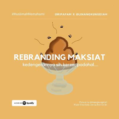 Rebranding Maksiat