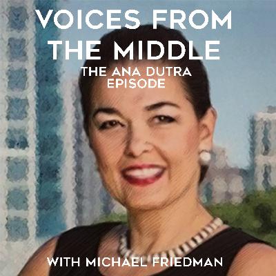 Episode 10: A Conversation with Ana Dutra