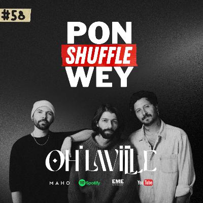 MOVIMIENTOS PARA SOLTAR EL ALMA | OH’LAVILLE x PON SHUFFLE WEY #58