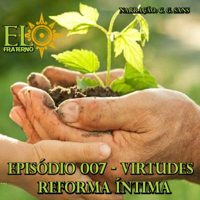 EPISÓDIO 007 - VIRTUDES