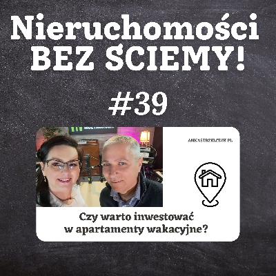 #39 Czy trzeba mieć zasoby, aby budować i inwestować w apartamenty wakacyjne? #39 Czy trzeba mieć zasoby, aby budować i inwestować w apartamenty wakacyjne?
