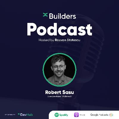 xBuilders Podcast #6 - Robert Sasu - Core Dev at MultiversX - Web3 Games, On-Chain Games, Sovereign Shards xBuilders Podcast #6 - Robert Sasu - Core Dev at MultiversX - Web3 Games, On-Chain Games, Sovereign Shards