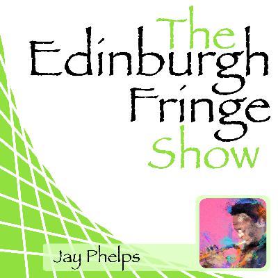 The Edinburgh Fringe Show 2025 – Jay Phelps – Miles