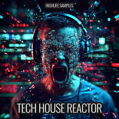 Highlife Samples - Tech House Reactor Highlife Samples - Tech House Reactor