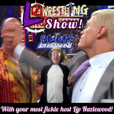 815:SlapDown! Cody Won't be Disrespecte, Tiffany gets Strattonfied, the road to WrestleMania... 815:SlapDown! Cody Won't be Disrespecte, Tiffany gets Strattonfied, the road to WrestleMania...