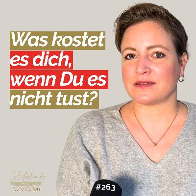 #263 Was es dich kostet, wenn du KEINEN Neuanfang wagst! #263 Was es dich kostet, wenn du KEINEN Neuanfang wagst!