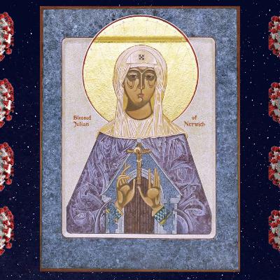 Dr Michael Mawson - Speaking of God in the Midst of COVID-19: Insights from Julian of Norwich