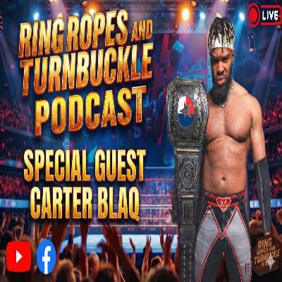 Interview With Carter Blaq Interview With Carter Blaq