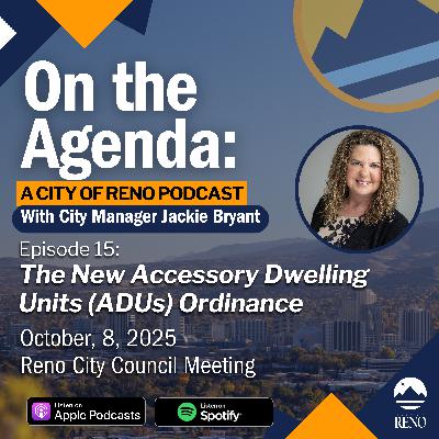 The New Accessory Dwelling Units (ADUs) Ordinance (Reno City Council Meeting 10.8.25)
