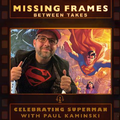 Celebrating Superman with Paul Kaminski Celebrating Superman with Paul Kaminski