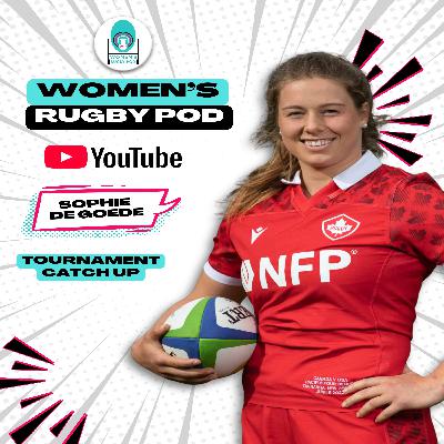 TOURNAMENT CATCH UP | Sophie de Goede | Rugby World Cup 2025 #RWC2025