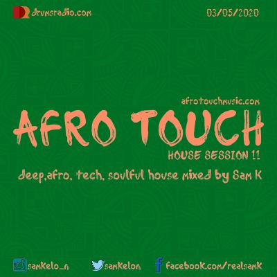 Afro Touch Show Session 11 Afro Touch Show Session 11