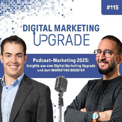 Podcast-Marketing 2025: Insights aus zwei Marketing-Podcasts - mit Chris Beyeler #115 Podcast-Marketing 2025: Insights aus zwei Marketing-Podcasts - mit Chris Beyeler #115