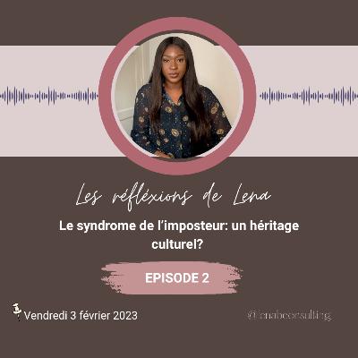 Le syndrome de l'imposteur est-il un héritage culturel ?