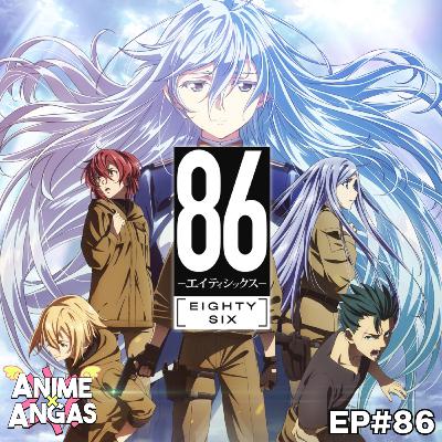 E86 - Eighty-Six