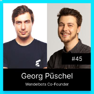 Digitalconomics #47: Robotik aus Deutschland - Ein Gespräch mit Gründer Georg Püschel