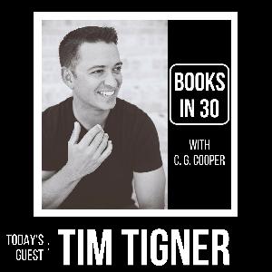 013: Tim Tigner - From Spies In Moscow To Summers In France