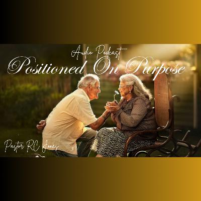 Positioned On Purpose