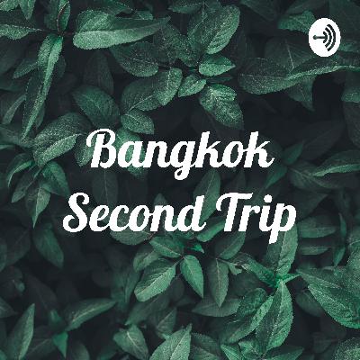 Bangkok travelling story