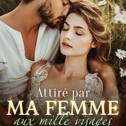Livre audio gratuit : Attiré par ma femme aux mille visages Chapitre 1 Le mariage inattendu | Marissa Nash et Connor Daniels Livre audio gratuit : Attiré par ma femme aux mille visages Chapitre 1 Le mariage inattendu | Marissa Nash et Connor Daniels