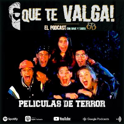 E30: Películas de Terror E30: Películas de Terror