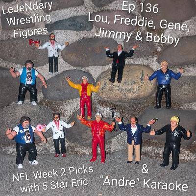 Ep 136 Lou, Freddie, Gene, Jimmy & Bobby