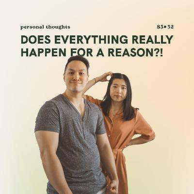 S3E32: Does everything REALLY happen for a reason?!