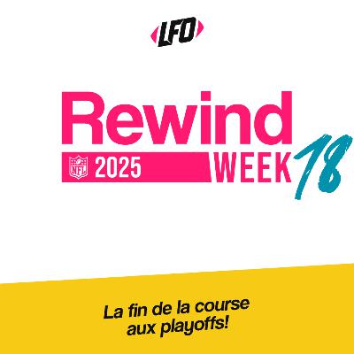 Rewind Week 18, 2025 - Le Front Office #409 Rewind Week 18, 2025 - Le Front Office #409