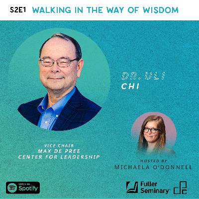 Walking in the Way of Wisdom with Uli Chi Walking in the Way of Wisdom with Uli Chi