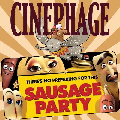 EPISODE 7 - SAUSAGE PARTY EPISODE 7 - SAUSAGE PARTY