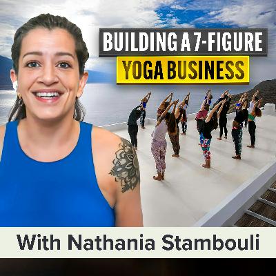 The Launch Strategy Behind a 7-Figure Yoga Business | Nathania Stambouli (MU Classic) The Launch Strategy Behind a 7-Figure Yoga Business | Nathania Stambouli (MU Classic)