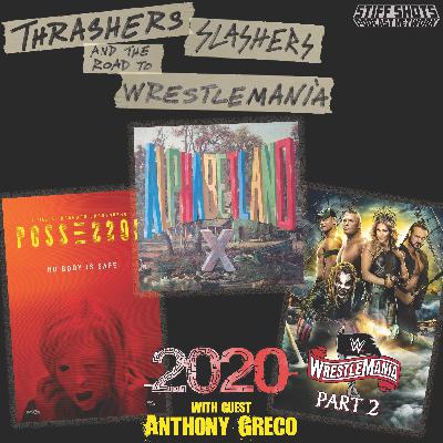 2020 - X "Alphabetland", Possessor, Wrestlemania 36 p.2 with guest Anthony Greco 2020 - X "Alphabetland", Possessor, Wrestlemania 36 p.2 with guest Anthony Greco