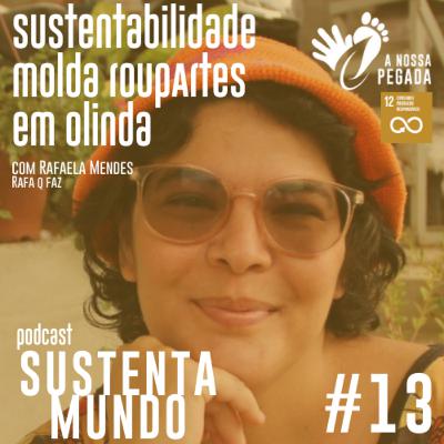 Sustentabilidade molda roupArtes em Olinda