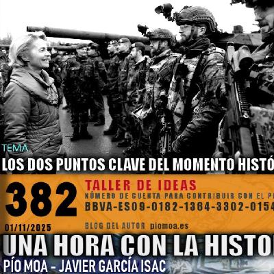382 - Los dos puntos clave del momento histórico