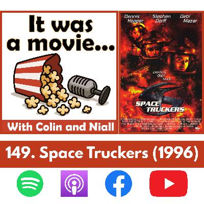 149. Space Truckers (1996)