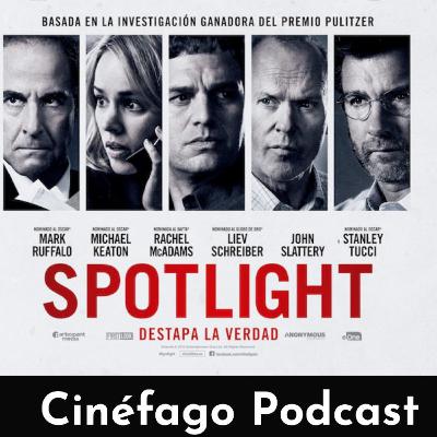 Ep. 37 Spotlight | Una película para los amantes del periodismo