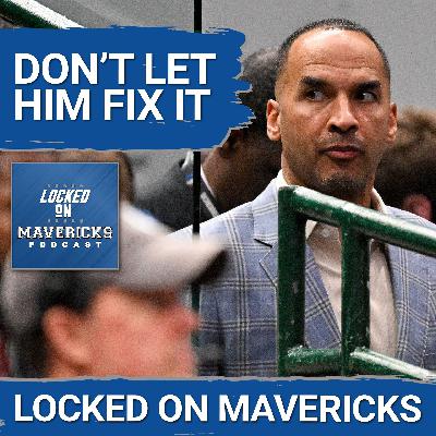 Nico Harrison CANNOT Be Allowed to Fix This Dallas Mavericks Mess