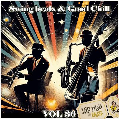 RBW - Hip Hop by Sauze Vol 36 - Swing Beats & Good Chill
