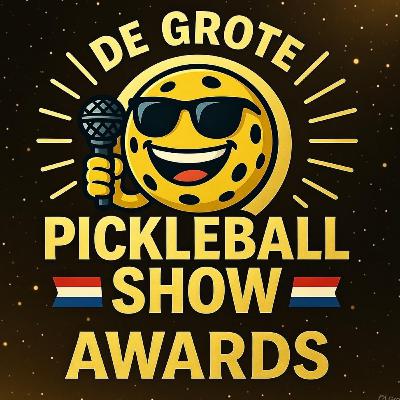 De Grote Pickball Show Awards: De Uitslag De Grote Pickball Show Awards: De Uitslag