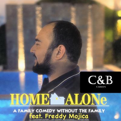 Home Alone feat. Freddy Mojica