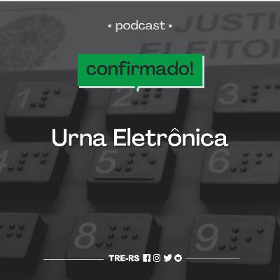 Episódio #15 - Urna Eletrônica