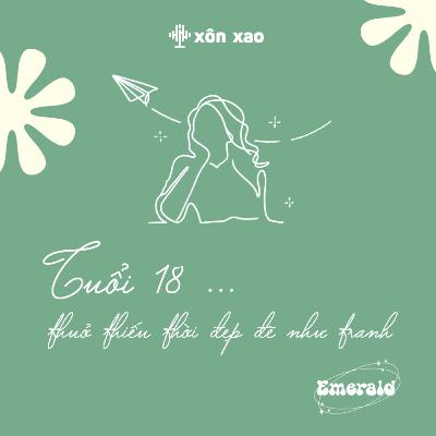 #3 Tuổi 18 - thuở thiếu thời đẹp đẽ như tranh
