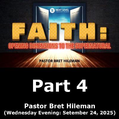 Faith Part 4 (9/24/25) Faith Part 4 (9/24/25)