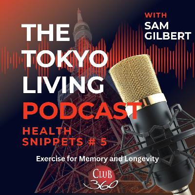 TLP Health Snippet - Exercise for Memory and Longevity