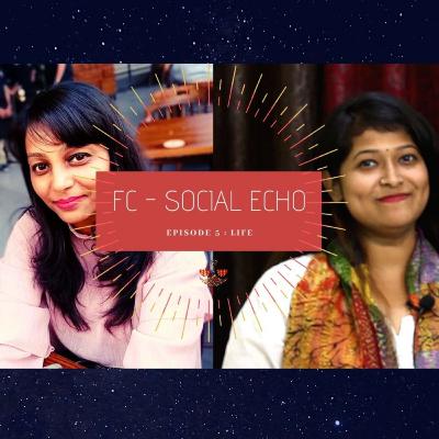 FC: Social Echo | Episode 5 - Life | A Poetry Podcast brought to you by Frowning Clown