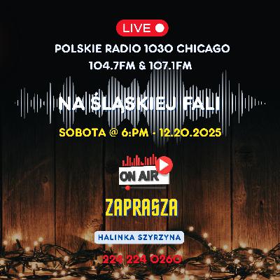 🎄📻 Zaproszenie do wysłuchania dzisiejszej audycji „Na Śląskiej Fali” 📻🎄