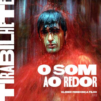 #254 - O Som ao Redor (2012)