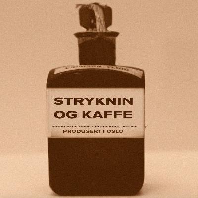 Stryknin og kaffe - snart kommer sesong 2