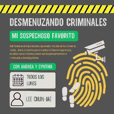 67: Lee Chun-jae - Asesino Serial 67: Lee Chun-jae - Asesino Serial